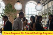 Does Anyone Do Speed Dating Anymore